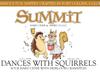 Dances With Squirrels